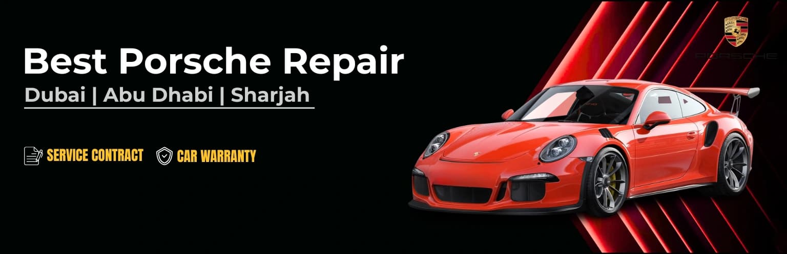 German Autos banner reading 'Best Porsche Repair — Dubai, Abu Dhabi, Sharjah', with service contract and car warranty badges