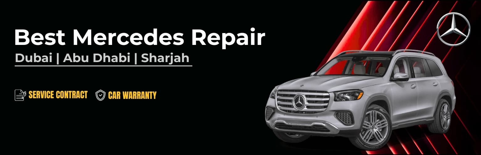 German Autos banner reading 'Best Mercedes-Benz Repair — Dubai, Abu Dhabi, Sharjah', with service contract and car warranty badges